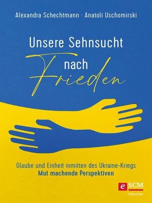cover image of Unsere Sehnsucht nach Frieden